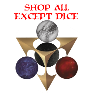 Shop All EXCEPT dice
